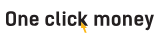 OneClickMoney